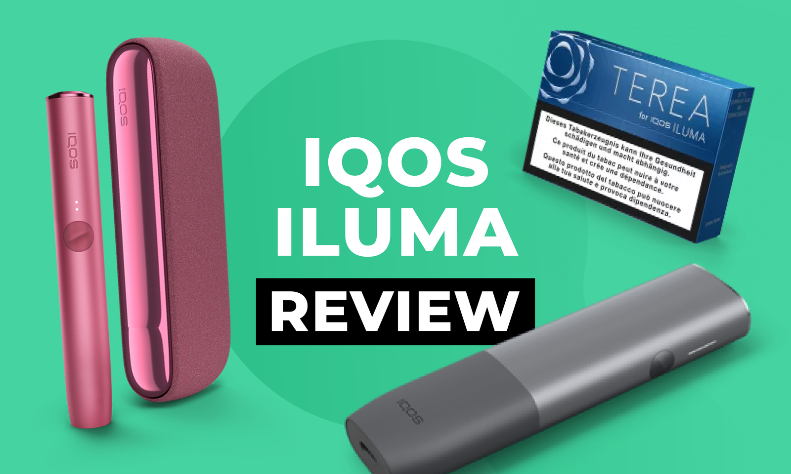 IQOS ILUMA Review - Heated Tobacco