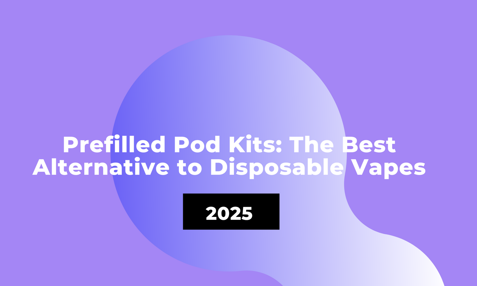 The Best Alternative to Disposable Vapes