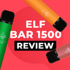 Elf Bar 1500 Review
