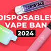 Disposable Vapes to be Banned in the UK