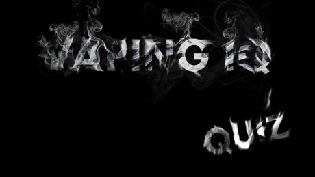 Try Our Vaping Quiz!-Grey Haze UK Vape Shop