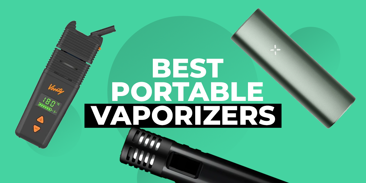 Best Portable Vaporizers