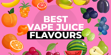 Best Vape Juice Flavours - 2025