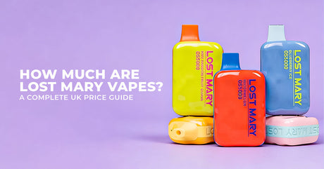 How Much Are Lost Mary Vapes? A Complete UK Price Guide