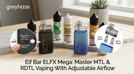 Elf Bar ELFX Mega: Master MTL &amp; RDTL Vaping With Adjustable Airflow