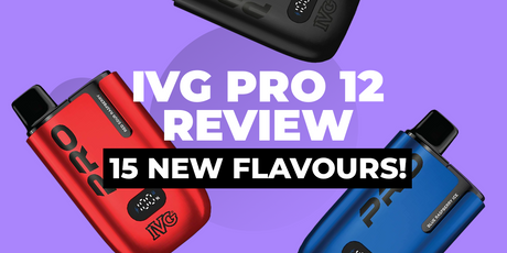 IVG Pro 12 Review |15 New Flavours
