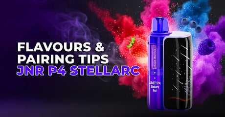 Full Flavour Guide: Best JNR P4 Stellarc Flavours and Pairing Tips