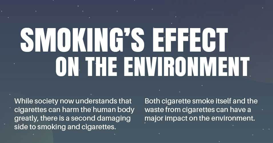 Smoking's Effect On The Environment-Grey Haze UK Vape Shop