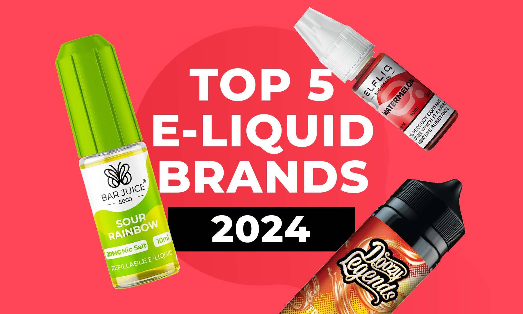 Best Vape Juice Brands of 2024