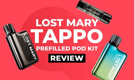 Lost Mary Tappo Prefilled Pod Kit Review