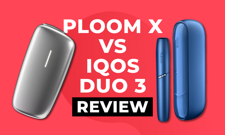 IQOS 3 DUO Vs Ploom X Product Review