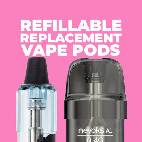 Refillable & Replacement Vape Pods